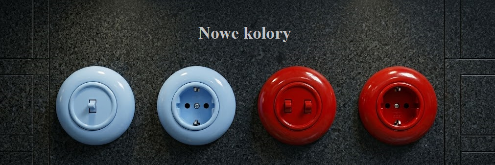 Co nowego pojawi się w JLM Retro jeszcze w tym roku? Nowe kolory włączników i gniazd retro, loft i vintage